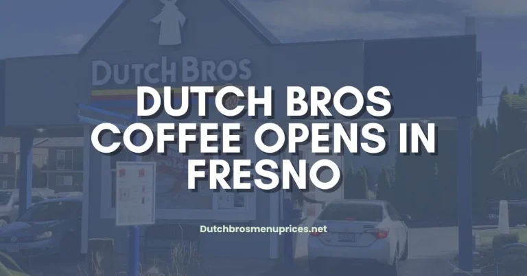 Dutch Bros Coffee Opens in Fresno