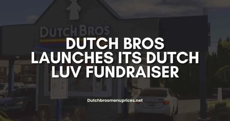 Dutch Bros Launches its Dutch LUV Fundraiser