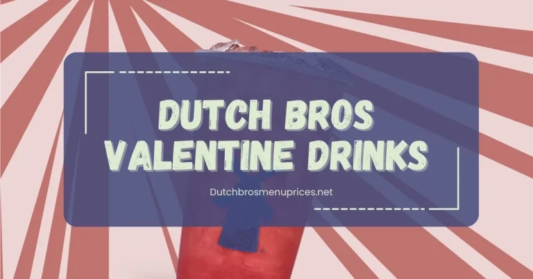 Dutch Bros Valentine Drinks